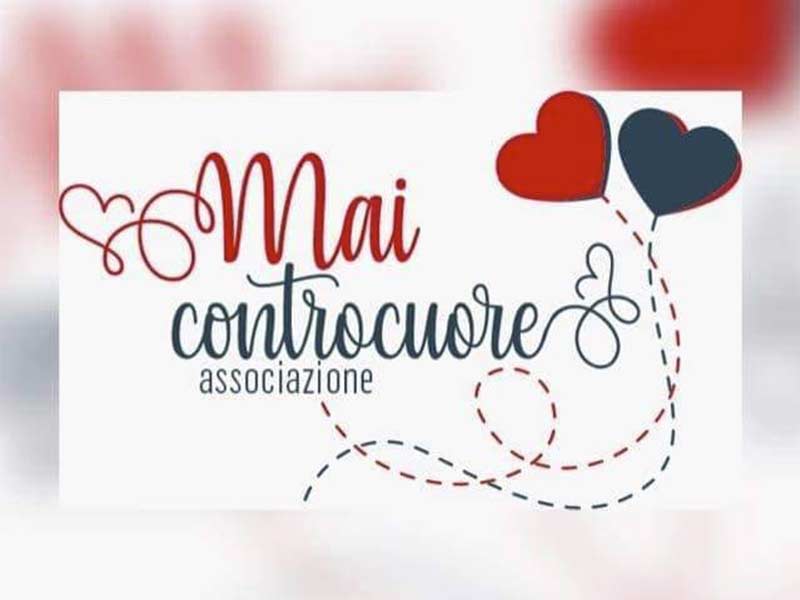 “Mai contro cuore” “Mai contro cuore”